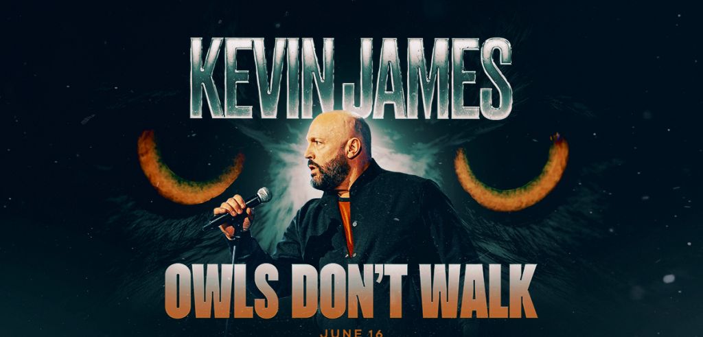 Kevin James: Owls Don't Walk Tour