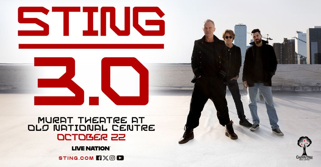 Sting_2026_Regional_MuratTheatreatOldNationalCentre