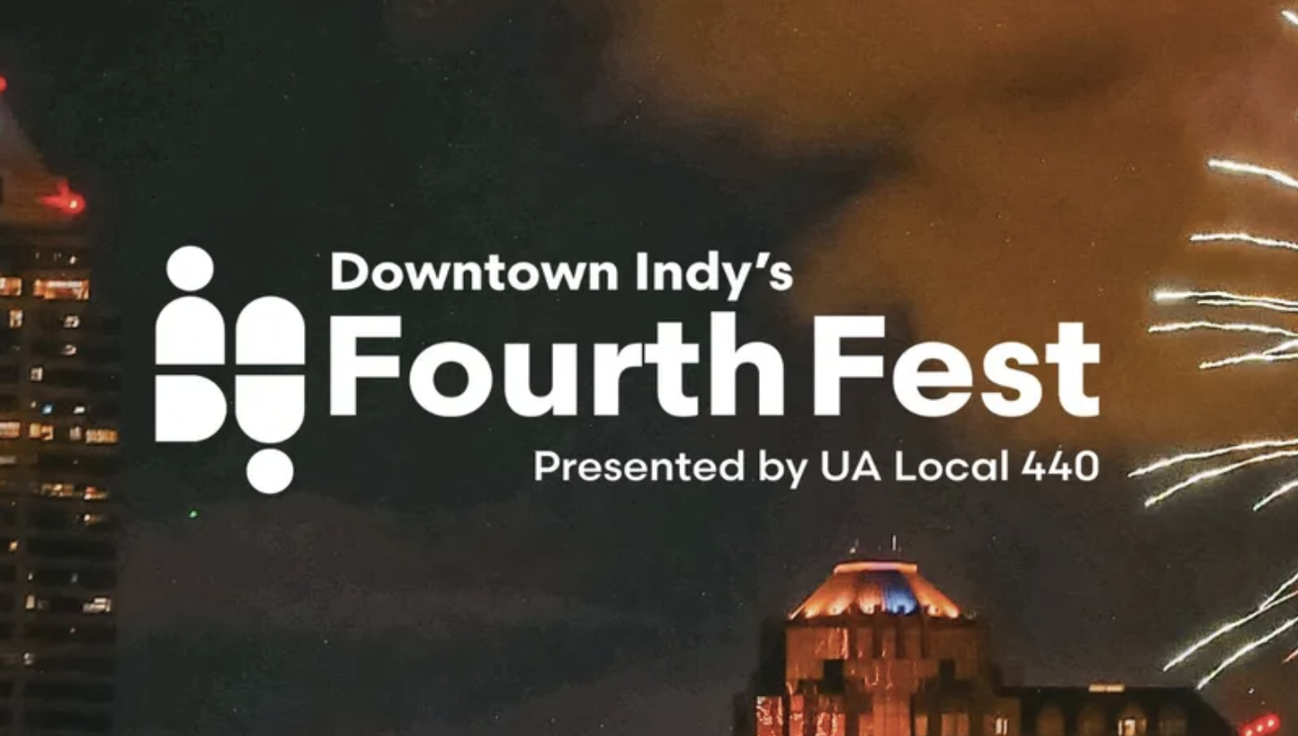 Downtown Indy's Fourth Fest presented by UA Local 440, with fireworks display over a city skyline.
